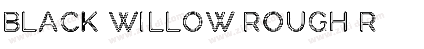 Black Willow Rough R字体转换